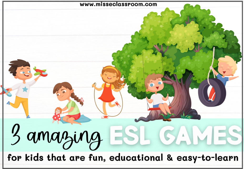 3-esl-games-for-kids-that-are-fun-educational-easy-to-learn-miss